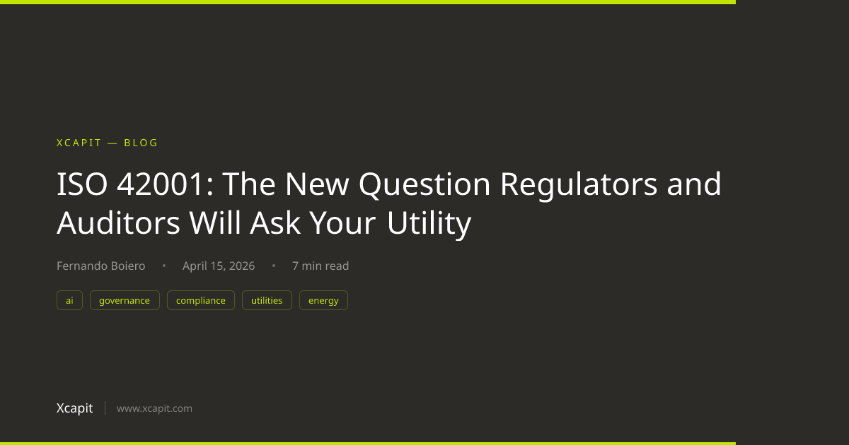ISO 42001: The New Question Regulators and Auditors Will Ask Your ...